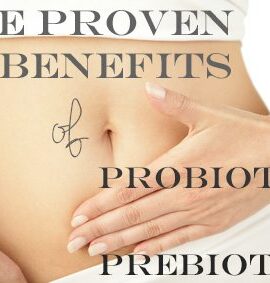 benefits of probiotics and prebiotics