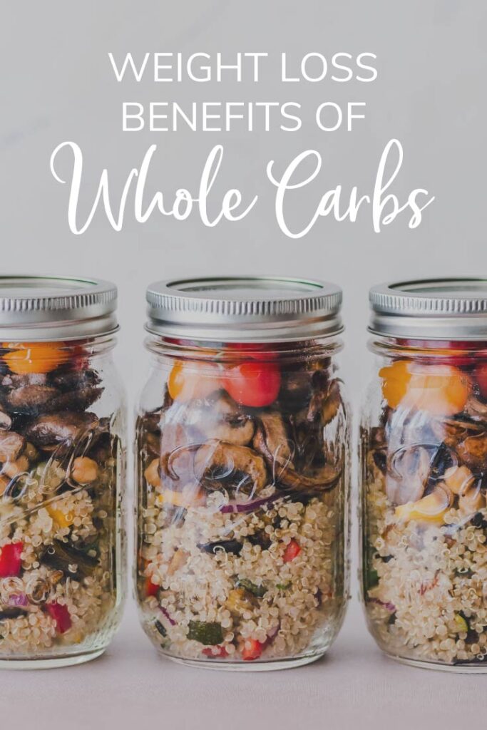 weight loss benefits of whole carbs pinterest